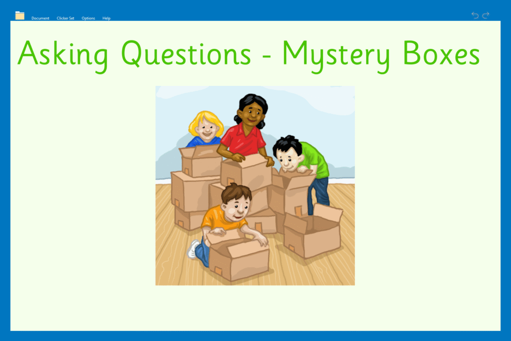 The 'Asking Questions- Mystery Boxes' Clicker Talk Set. There is an image of four children searching through a bunch of boxes.